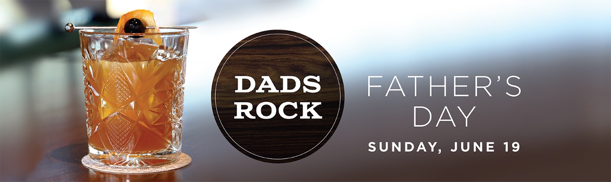 Dads Rock. Friday June 19th is Father’s Day.