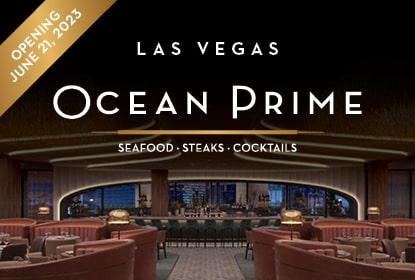 Ocean Prime Las Vegas opening June 21, 2023