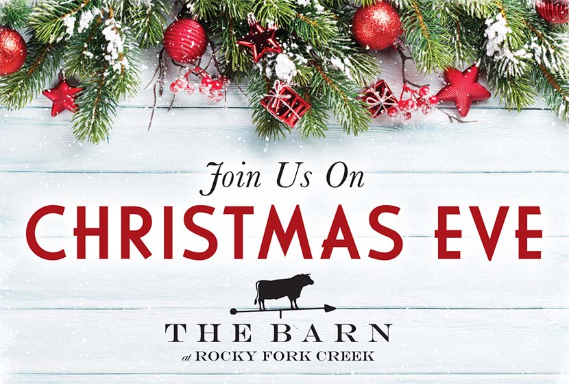 Join us on Christmas Eve for dinner at The Barn