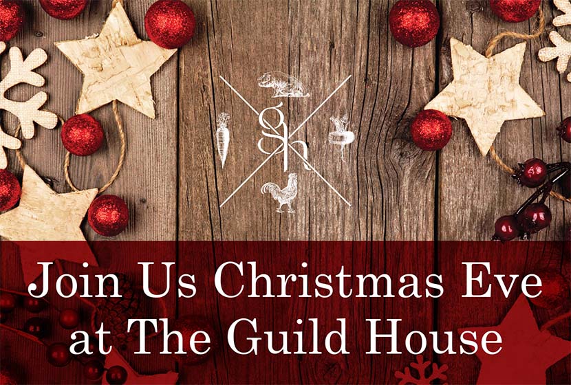 Join us Christmas Eve at The Guild House